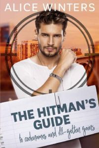 hitman's guide, alice winters