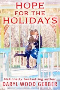 hope holidays, daryl wood gerber