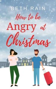 how angry christmas, beth rain