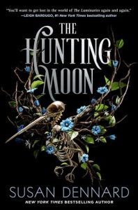 hunting moon, susan dennard