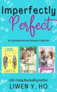 imperfectly perfect, liwen y ho