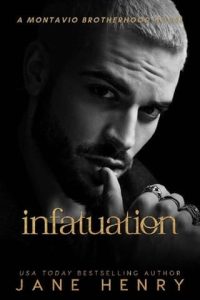 infatuation, jane henry