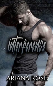 interference, ariana rose