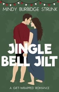 jingle bell jilt, mindy burbidge strunk