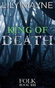 king death, lily mayne
