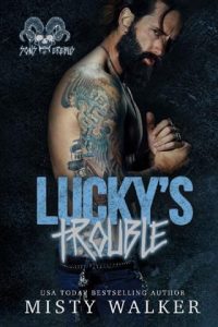 lucky's trouble, misty walker