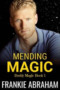 mending magic, frankie abraham