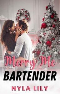 merry me bartender, nyla lily