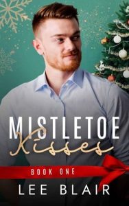 mistletoe kisses, lee blair
