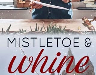 mistletoe whines anna martin