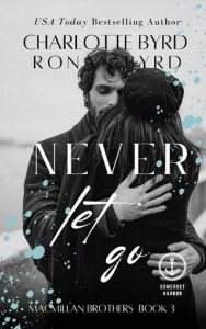 never let go, charlotte byrd