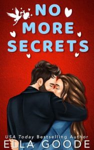 no more secrets, ella goode