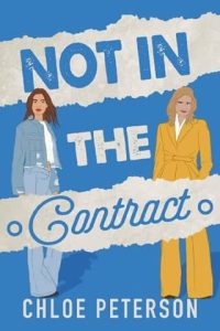 not in contract, chloe peterson