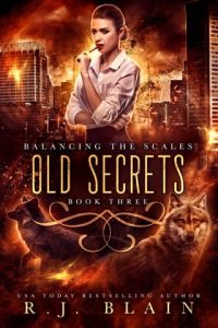 old secrets, rj blain