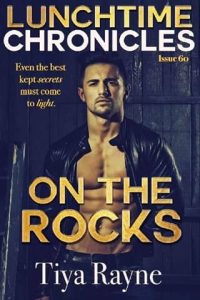 on rocks, tiya rayne