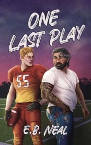 one last play, eb neal