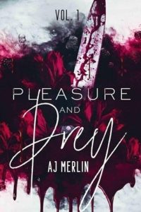 pleasure prey, aj merlin