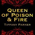 queen poison fire tiffany parker