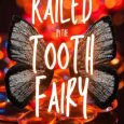 railed tooth fairy dalia davies