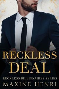 reckless deal, maxine henri