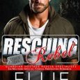 rescuing rebel ellie masters