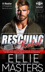 rescuing rebel, ellie masters