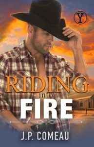 riding fire, jp comeau