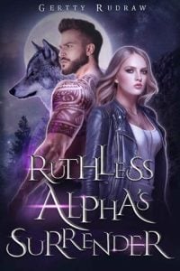 ruthless alpha's surrender, gertty rudraw