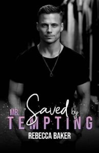 saved tempting, rebecca baker