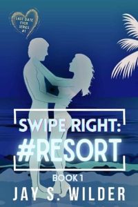 swipe right, jay s wilder