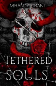 tethered souls, miranda grant
