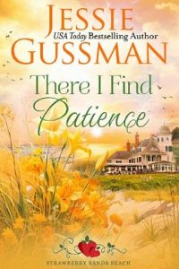 there i find patience, jessie gussman