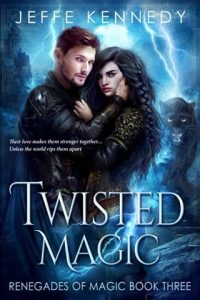 twisted magic, jeffe kennedy