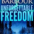 unforgettable freedom mimi barbour