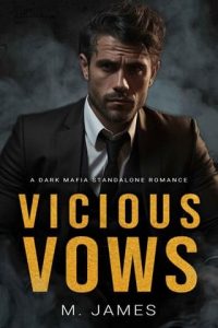 vicious vows, m james
