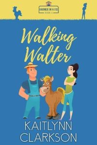 walking walter, kaitlynn clarkson