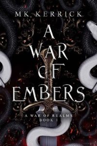 war embers, mk kerrick
