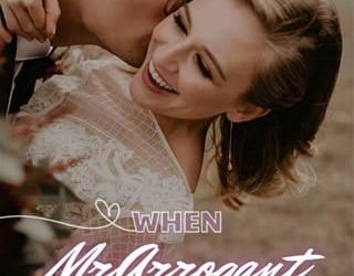 when mr arrogant elsie silver