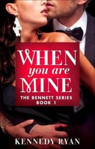 when you are mine, kennedy ryan