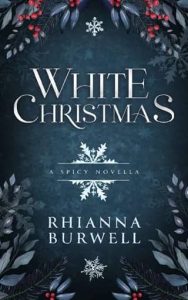 white christmas, rhianna burwell