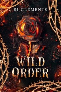 wild order, sj clements