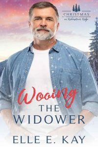 wooing widower, elle e kay