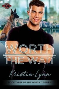 worth wait, kristin lynn
