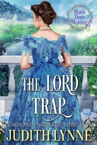 The Lord Trap, Judith Lynne