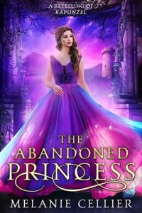 abandoned princess, melanie cellier