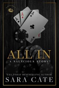all in, sara cate