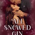 all snowed gin claire hastings