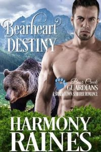 bearheart destiny, harmony raines