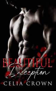 beautiful deception, celia crown