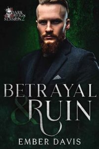 betrayal ruin, ember davis